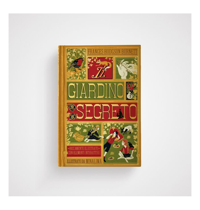 Il giardino segreto -  Edizione illustrata da MinaLima. Testo integrale con inserti cartotecnici. Italian version